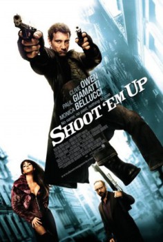 poster Shoot 'Em Up&nbsp;&nbsp;(2007)