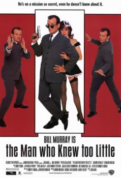 poster The Man Who Knew Too Little&nbsp;&nbsp;(1997)