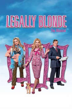 poster Legally Blonde: The Musical&nbsp;&nbsp;(2017)