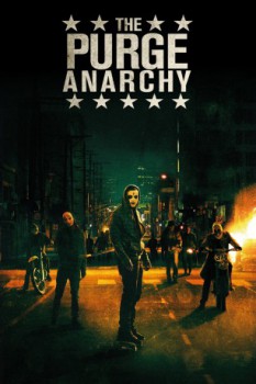 poster The Purge: Anarchy&nbsp;&nbsp;(2014)